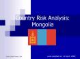 Country Risk Analysis: Mongolia PowerPoint PPT Presentation