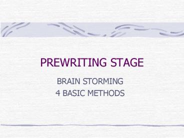 PREWRITING STAGE