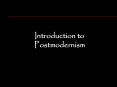Introduction to Postmodernism PowerPoint PPT Presentation