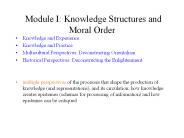 Module I: Knowledge Structures and Moral Order