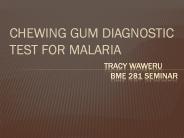 CHEWING GUM DIAGNOSTIC TEST FOR MALARIA