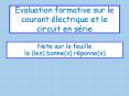 Evaluation formative sur le courant  PowerPoint PPT Presentation