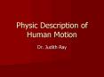 Physic Description of Human Motion PowerPoint PPT Presentation