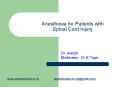 Anesthesia for Patients with Spinal Cord Injury PowerPoint PPT Presentation