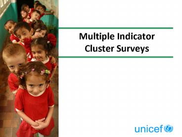 Multiple Indicator Cluster Surveys