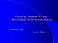 Measuring Investment Returns I: The Mechanics of Investment Analysis PowerPoint PPT Presentation