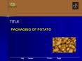 TITLE   PACKAGING OF POTATO PowerPoint PPT Presentation