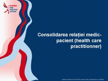 Consolidarea relatiei medic-pacient (health care practitionner)