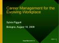 Career Management for the Evolving Workplace PowerPoint PPT Presentation