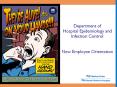 Department of Hospital Epidemiology and Infection Control  New Employee Orientation PowerPoint PPT Presentation