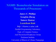 NAMD: Biomolecular Simulation on Thousands of Processors