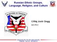 Russian Ethnic Groups, Language, Religion, and Culture PowerPoint PPT Presentation