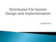 Distributed File System Design and Implementation