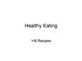 Healthy Eating PowerPoint PPT Presentation