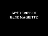 Mysteries of Rene Magritte