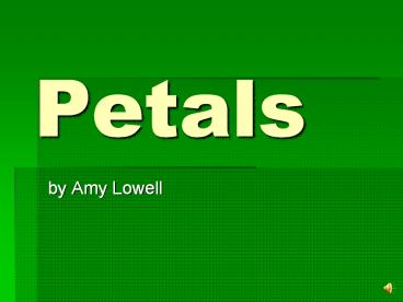 Petals