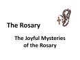 The Rosary PowerPoint PPT Presentation