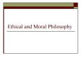 Ethical and Moral Philosophy PowerPoint PPT Presentation