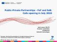 Public-Private Partnerships - FoF and EeB: Calls opening in July 2010 PowerPoint PPT Presentation
