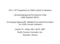 AFCC 10th Symposium on Child Custody Evaluations  Operationalizing the Best Interest of the Child Standard (BICS):  Developing Empirically-Validated Assessment Procedures for Child Custody Evaluators PowerPoint PPT Presentation