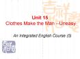 Unit 15 Clothes Make the Man --Uneasy PowerPoint PPT Presentation