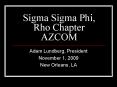 Sigma Sigma Phi, Rho Chapter AZCOM PowerPoint PPT Presentation