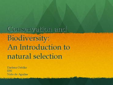 Conservation and Biodiversity: An Introduction to natural selection