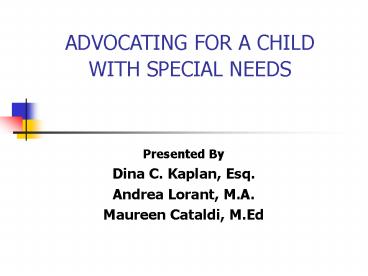 ADVOCATING FOR A CHILD WITH SPECIAL NEEDS