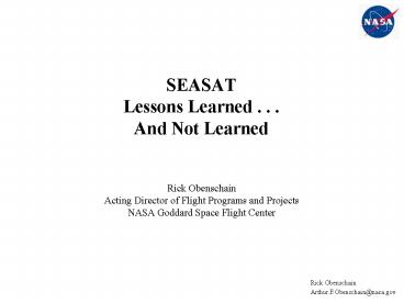 SEASAT Lessons Learned . . . And Not Learned