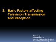 Basic Factors affecting Television Transmission