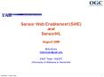 Sensor Web Enablement (SWE) and SensorML  August 2008 PowerPoint PPT Presentation