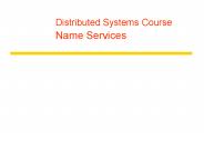 Distributed Systems Course Name Services