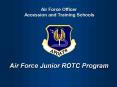 Air Force Junior ROTC Program PowerPoint PPT Presentation