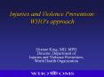 Injuries and Violence Prevention: PowerPoint PPT Presentation