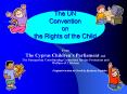 The UN Convention on the Rights of the Child PowerPoint PPT Presentation
