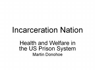 Incarceration Nation