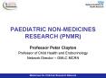 PAEDIATRIC NON-MEDICINES RESEARCH (PNMR) PowerPoint PPT Presentation