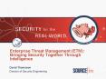 Enterprise Threat Management (ETM):      Bringing Security Together Through Intelligence PowerPoint PPT Presentation