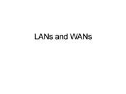 LANs and WANs