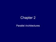 Parallel Architectures