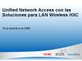 Unified Network Access con las Soluciones para LAN Wireless H3C PowerPoint PPT Presentation
