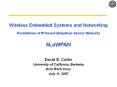 Wireless Embedded Systems and Networking  Foundations of IP-based Ubiquitous Sensor Networks  6LoWPAN PowerPoint PPT Presentation