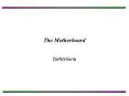 The Motherboard PowerPoint PPT Presentation