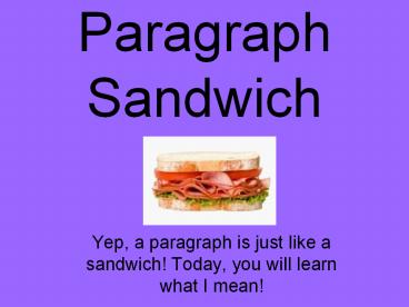 Paragraph Sandwich