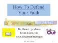 How To Defend Your Faith PowerPoint PPT Presentation
