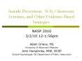 Suicide Prevention: SOS, Classroom Activities, and Other Evidence-Based Strategies PowerPoint PPT Presentation