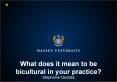 What does it mean to be bicultural in your practice? PowerPoint PPT Presentation