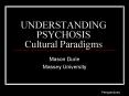 UNDERSTANDING PSYCHOSIS Cultural Paradigms PowerPoint PPT Presentation