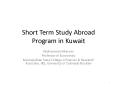 Short Term Study Abroad Program in Kuwait PowerPoint PPT Presentation