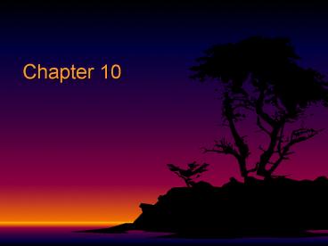 Chapter 10 Notes       Ch 10pg1